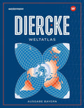 Diercke World Atlas - 2023 Edition for Bavaria